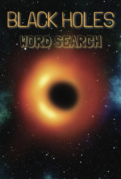 Black Hole Word Search: Galaxy Gaze: Black Hole Puzzles for Curious Minds